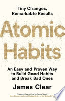 Cover of Atomic Habits: An Easy & Proven Way to Build Good Habits & Break Bad Ones
